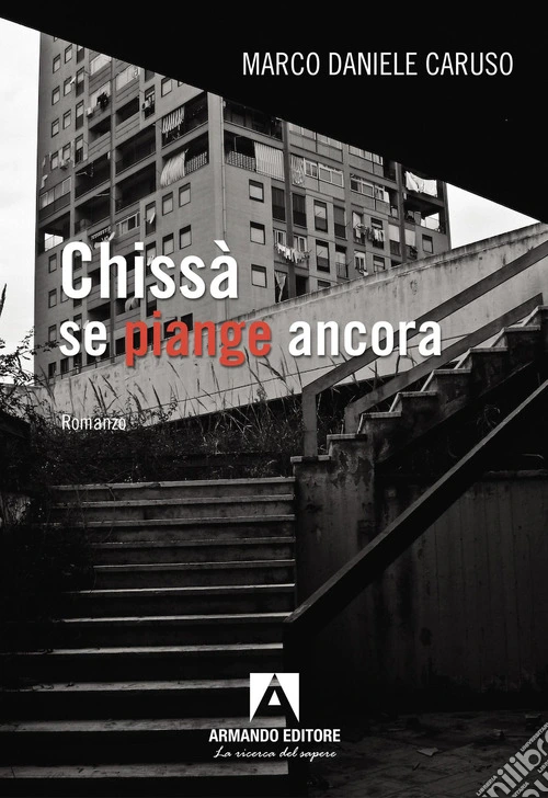 Chissà se piange ancora