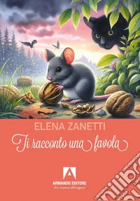 Ti racconto una favola libro