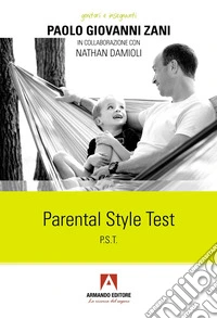 Parental Style Test (P.S.T.) libro