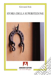 Storia della superstizione libro