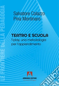 Teatro e scuola libro