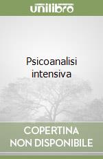 Psicoanalisi intensiva libro
