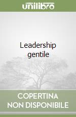 Leadership gentile libro