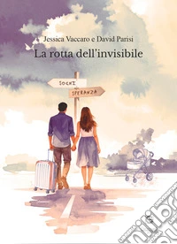 La rotta dell'invisibile libro