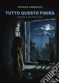 Tutto questo finirà