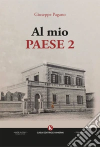 Al mio paese. Vol. 2 libro