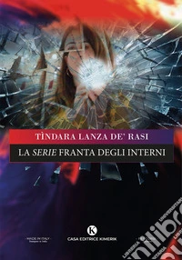 La serie franta degli interni libro