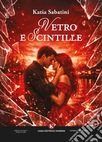 Vetro e scintille libro