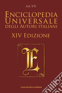 Enciclopedia universale degli autori italiani libro