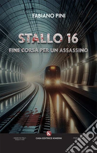 Stallo 16. Fine corsa per un assassino