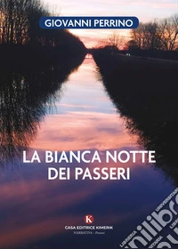 La bianca notte dei passeri