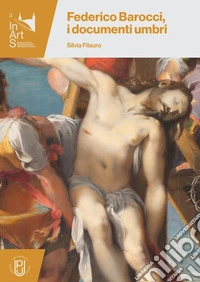 Federico Barocci, i documenti umbri libro