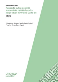 Rapporto sulla mobilità sostenibile dell'Università degli Studi di Urbino Carlo Bo 2024