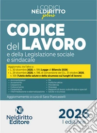Codice del Lavoro e della Legislazione sociale sindacale Plus 2026 libro