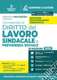 Compendio di diritto del lavoro, sindacale e della previdenza sociale 2026. Nuova ediz. libro