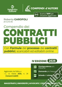 Compendio dei Contratti Pubblici 2026 con appendice online contenente le Formule del Processo. Con espansione online libro