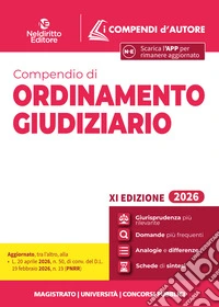 Compendio di ordinamento giudiziario 2026 per magistratura, concorsi pubblici e università. Con espansione online libro