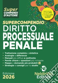 Supercompendio di diritto processuale penale 2026 aggiornato al DL Sicurezza (aprile 2026) libro