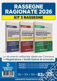 Kit 3 rassegne di Civile, Penale e Amministrativo 2026 per il concorso in Magistratura e i concorsi superiori libro