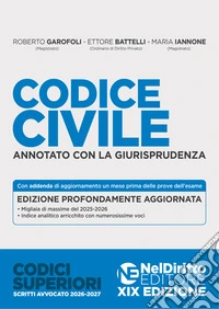 Codice Civile annotato con la giurisprudenza per l'esame di avvocato 2026-2027. Nuova ediz. libro