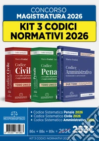 Kit codici normativi 2026 per il concorso in magistratura. Civile-Penale-Amministrativo. Nuova ediz. libro