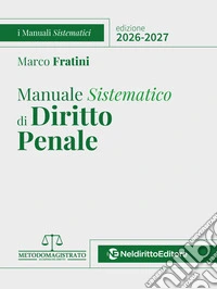 Manuale sistematico di Diritto Penale 2026-2027