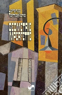 Geometrie imperfette libro