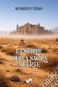 La stirpe della sacra muerte libro
