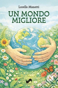 Un mondo migliore libro