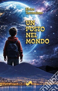 Un posto nel mondo libro