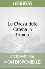 La Chiesa della Catena in Piraino libro
