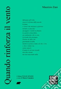 Quando rinforza il vento libro