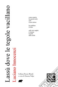 Lassù dove le tegole vacillano libro