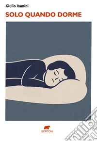 Solo quando dorme