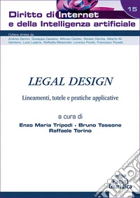 Legal design. Lineamenti, tutele e pratiche applicative libro