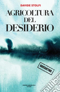 Agricoltura del desiderio libro