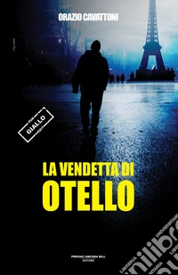 La vendetta di Otello libro