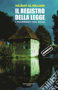 Il registro della legge. I frammenti dl male. Vol. 1