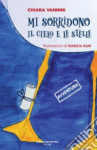 Mi sorridono il cielo e le stelle libro