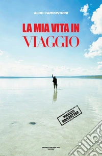 La mia vita in viaggio libro