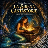 La sirena cantastorie libro