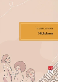 Michelanna libro