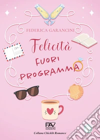 Felicità fuori programma libro