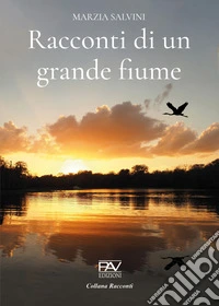 Racconti di un grande fiume libro