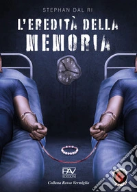 L'eredità della memoria libro