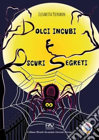 Dolci incubi e oscuri segreti