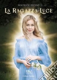La ragazza luce libro