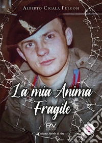 La mia anima fragile libro