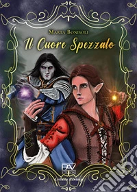 Il cuore spezzato libro