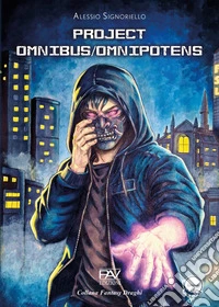Project omnibus/omnipotens libro